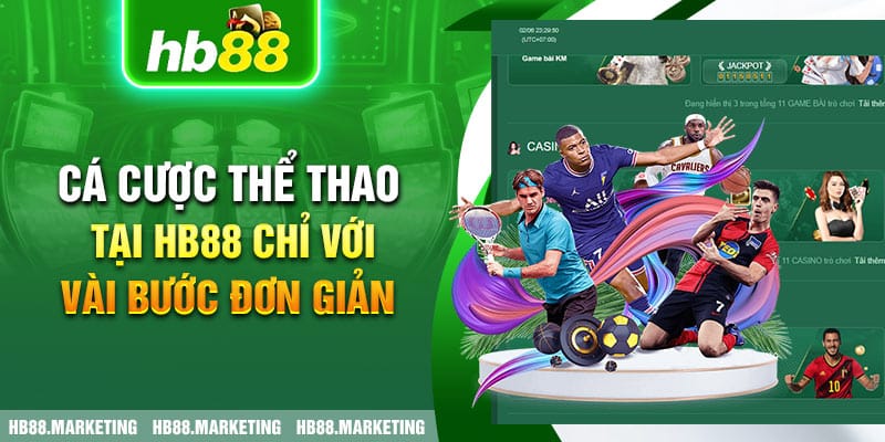 Cá cược tại HB88 chỉ với vài bước đơn giản