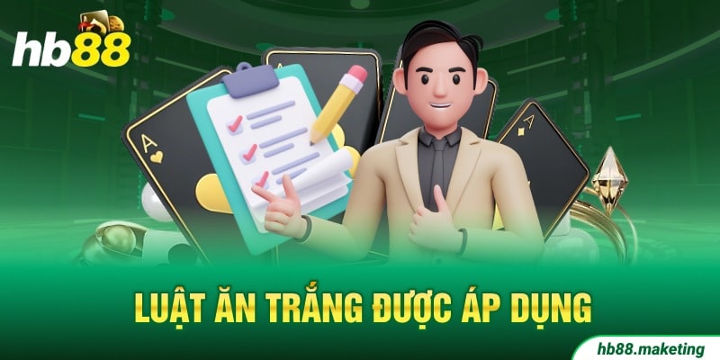 Luật ăn trắng được áp dụng