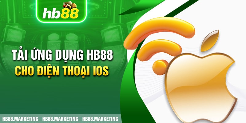 Tải ứng dụng HB88 cho điện thoại IOS