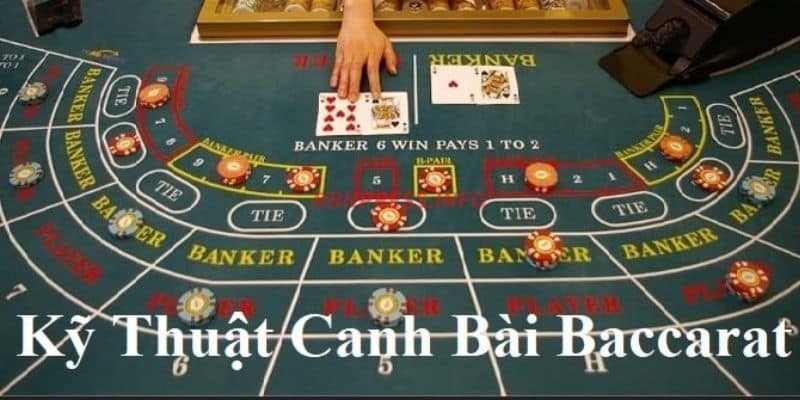 Những kỹ thuật canh bài Baccarat tại Hb88 từ cao thủ 